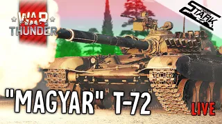 War Thunder - 77.Rész ("Magyar" T-72-vel fejlesztjük a tankokat!) - Stark LIVE