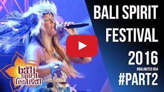 Bali Spirit Festival 2017 in Ubud - 12 Gründe für das BALI SPIRIT FESTIVAL UBUD 2016 - Balinotes