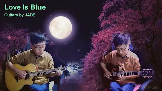 Love Is Blue  (Guitar cover)