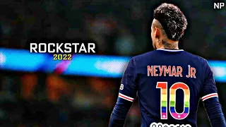 › Neymar Jr • DaBaby - Rockstar feat. Roddy Ricch ● 2022 | HD ‹ ™