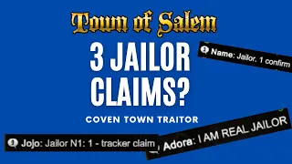 There was 3 JAILOR CLAIMS in this game ? - Town of Salem - Town Traitor Escort