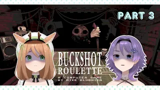 Streamathon Part 3: Buckshot Roulette
