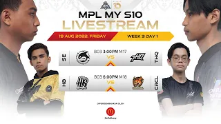 [ENG] MPL MY Season 10 Regular Season Week 3 Day 1