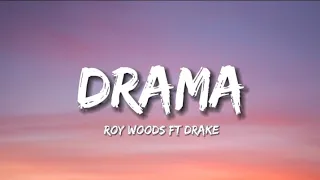 Roy Woods - Drama ft Drake (Lyrics Video)
