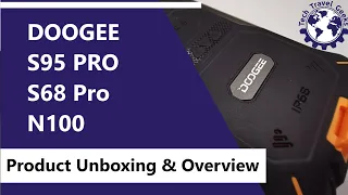Doogee S95 Pro - S68 Pro - N100 Unboxing & Product Overview at the Doogee HQ in Shenzhen, China