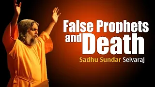Sadhu Sundar Selvaraj ✝️ The end of the false prophet