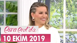 Esra Erol'da 10 Ekim 2019 - Tek Parça