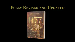 1177 B.C.: The Year Civilization Collapsed: Revised and Updated