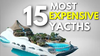 Top 15 Luxury Yachts You Wouldn't Believe Exist