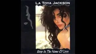 La Toya Jackson - Baby, I Need Your Loving