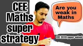 CEE Maths super strategy | CEE 2019 paper solved | Partha EduTube ||