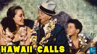 Hawaii Calls (1938) | Musical | Bobby Breen, Ned Sparks, Irvin S. Cobb