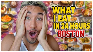 What I Eat For 24 Hours... *FAMOUS Boston Food Edition*