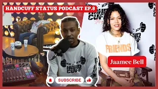 Handcuff Status Podcast: Jaamee Bell x Domino Effect of Prison Ep.8