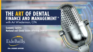 Economic Update National and Global Issues Affecting Dentists