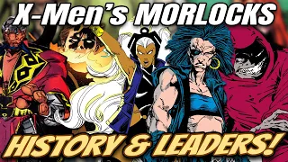 X-Men MORLOCKS Leaders & History, from Callisto to Krakoa!
