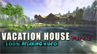 LUXURIOUS VACATION HOUSE in Sons of the Forest - Part 2