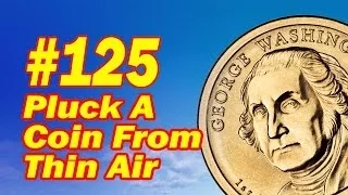 How To Pluck A Coin From Thin Air - Easy Coin Trick