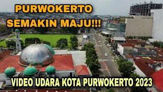 KOTA PURWOKERTO SEMAKIN MAJU DI TAHUN 2023