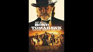 Bone Tomahawk (2015) -  review