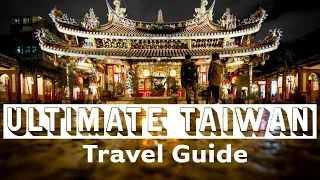 Ultimate Taiwan Travel Guide for 1st Time Travelers