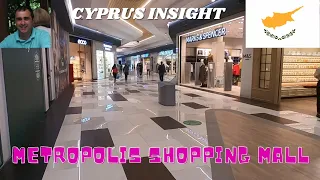 Metropolis Shopping Mall Larnaca Cyprus, a Look Around.