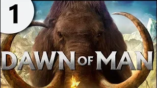 DAWN OF MAN. Зарождение цивилизации (1 серия)