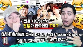 [TXT on MMTG EP.205] Can Hitman Bang Si-Hyuk name 3 TXT songs in 5 seconds? | REACTION