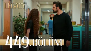 Emanet 449. Bölüm | Legacy Episode 449