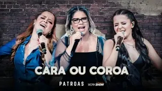 Cara Ou Coroa de Maiara & Maraisa e Marília Mendonça