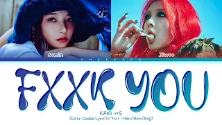 [신곡] KARD Fxxk you Lyrics 카드 퍽유 가사 | Somin Jiwoo - 전소민 전지우 |  ICKY Album - 이키 앨범 | Color Coded