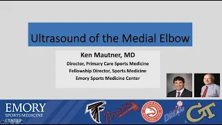 Medial Elbow with Dr. Ken Mautner | AMSSM Sports Ultrasound Case Presentation