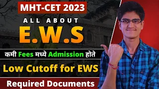 MHT-CET 2023 | EWS Benefits | Eligibility Criteria | Why it is Important For Admission ? Documents