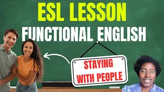 ESL English Lesson: Functional English Lesson - 'Staying With Someone'