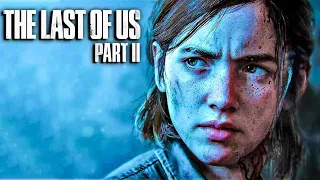 The Last of Us: Part 2 ➤ ОДНИ ИЗ НАС: ЧАСТЬ 2 ➤  СТРИМ #1