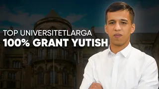 TOP Universitetlarga 100% Grant Yutish | Yusufbek Nasriddinov