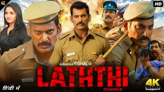 #LATGTHI | Hindi Dubbed Movie 2023 | Vishal, Sunaina, Prabhu | Vinoth Kumar | Hindi Full Movie