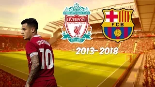 Philippe Coutinho @Anfield 2013-2018