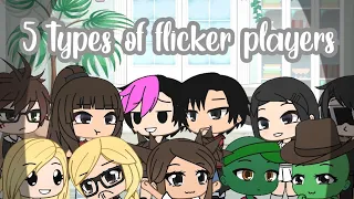 5 types of roblox flicker players! || Roblox || Gacha Life version