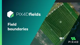 Field boundaries | PIX4Dfields Beginner Tutorials