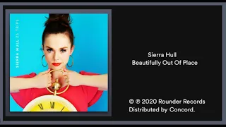 Sierra Hull: Beautifully Out Of Place (2020) New Bluegrass