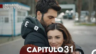 Mi Lado Izquierdo Capitulo 31 (Doblado en Español)