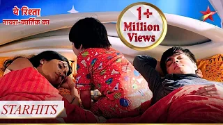 Kartik and Naira slept together! | Yeh Rishta - Naira Kartik Ka