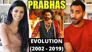 PRABHAS EVOLUTION (2002 - 2019) REACTION!!! | Baahubali, Saaho and many more