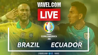 | BRAZIL VS ECUADOR LIVE FULL MATCH  | COPA AMÉRICA 2021 | 28-06-21