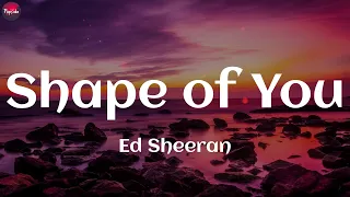 Playlist || Ed Sheeran - Shape of You (Lyrics) || Miley Cyrus, Passenger,...