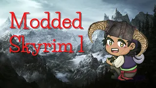 [Kae] A New Adventure! | Modded Skyrim 1