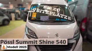 Pössl Summit Shine 540 - 2023 🦊 alltagstauglicher VAN