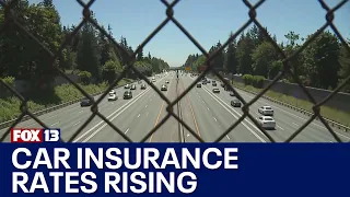 Why are car insurance rates going up? | FOX 13 Seattle