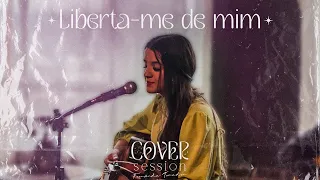 Liberta-me de Mim (Cover) | Fernanda Tomadon